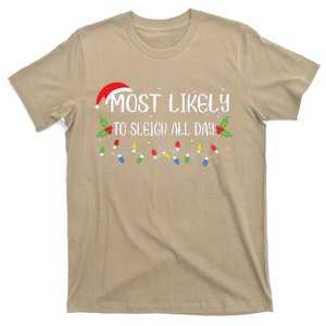 Xmas Most Likely To Sleigh All Day Funny Cute Christmas T-Shirt