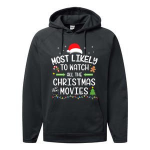 Xmas Most Likely Watch All Christmas Movies Matching Family Performance Fleece Hoodie