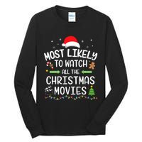 Xmas Most Likely Watch All Christmas Movies Matching Family Tall Long Sleeve T-Shirt