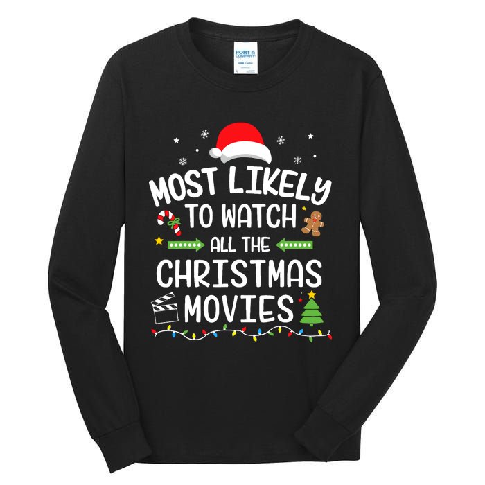 Xmas Most Likely Watch All Christmas Movies Matching Family Tall Long Sleeve T-Shirt