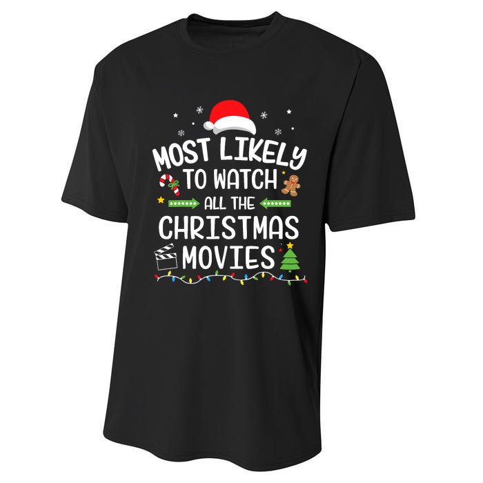 Xmas Most Likely Watch All Christmas Movies Matching Family Performance Sprint T-Shirt