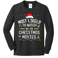 Xmas Most Likely Watch All Christmas Movies Matching Family Kids Long Sleeve Shirt