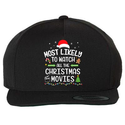 Xmas Most Likely Watch All Christmas Movies Matching Family Wool Snapback Cap