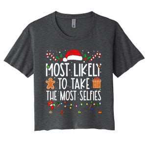 Xmas Most Likely To Take The Most Selfies Matching Family Women's Crop Top Tee