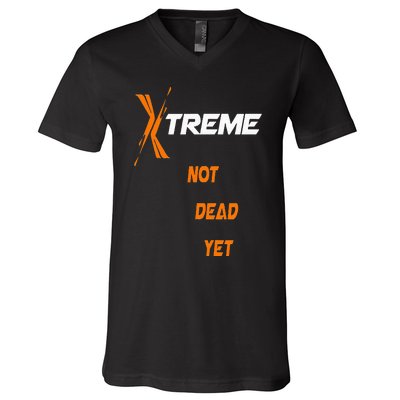 Xtreme Not Dead Yet V-Neck T-Shirt