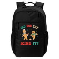 Xmas Nurse Gingerbread Man Did You Try Icing It Daily Commute Backpack