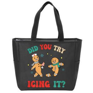 Xmas Nurse Gingerbread Man Did You Try Icing It Zip Tote Bag