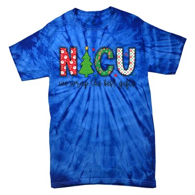 Xmas Nicu Nurse Christmas We Wrap The Best Presents Gift Tie-Dye T-Shirt