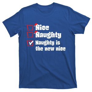 Xmas Nice Naughty Naughty Is The New Nice Christmas Santa Gift T-Shirt