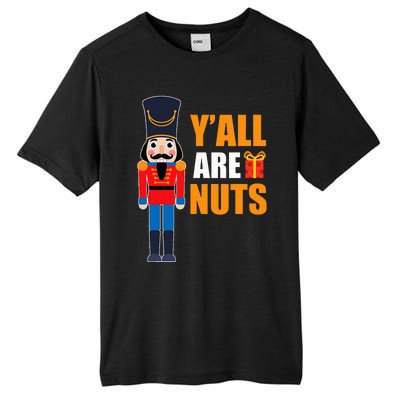 Xmas Nutcracker Saying Fun Quotes Nuts Family Mom Dad Tall Fusion ChromaSoft Performance T-Shirt