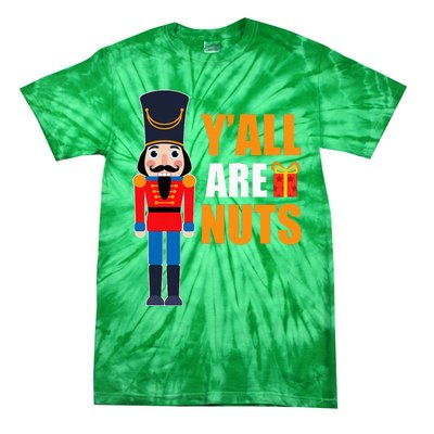 Xmas Nutcracker Saying Fun Quotes Nuts Family Mom Dad Tie-Dye T-Shirt