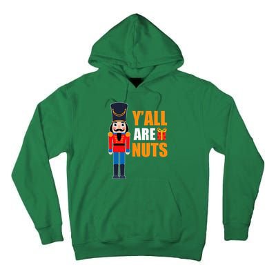 Xmas Nutcracker Saying Fun Quotes Nuts Family Mom Dad Tall Hoodie