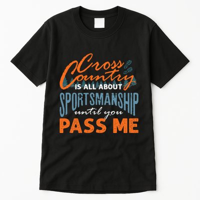 XC Running Cross Country Running Runner Funny XC Quote Tall T-Shirt