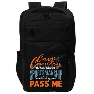 XC Running Cross Country Running Runner Funny XC Quote Impact Tech Backpack