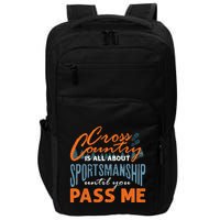 XC Running Cross Country Running Runner Funny XC Quote Impact Tech Backpack