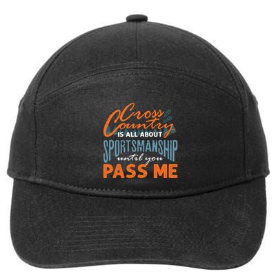 XC Running Cross Country Running Runner Funny XC Quote 7-Panel Snapback Hat