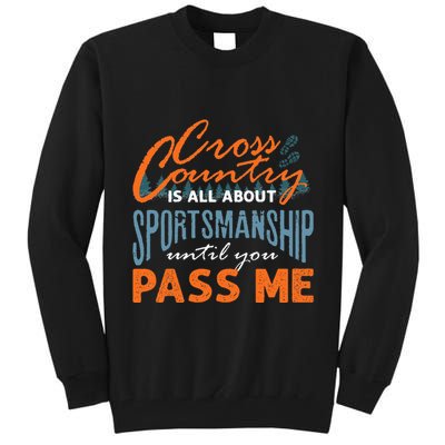 XC Running Cross Country Running Runner Funny XC Quote Tall Sweatshirt