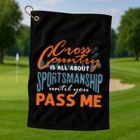 XC Running Cross Country Running Runner Funny XC Quote Golf Towel