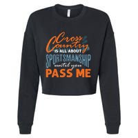 XC Running Cross Country Running Runner Funny XC Quote Cropped Pullover Crew