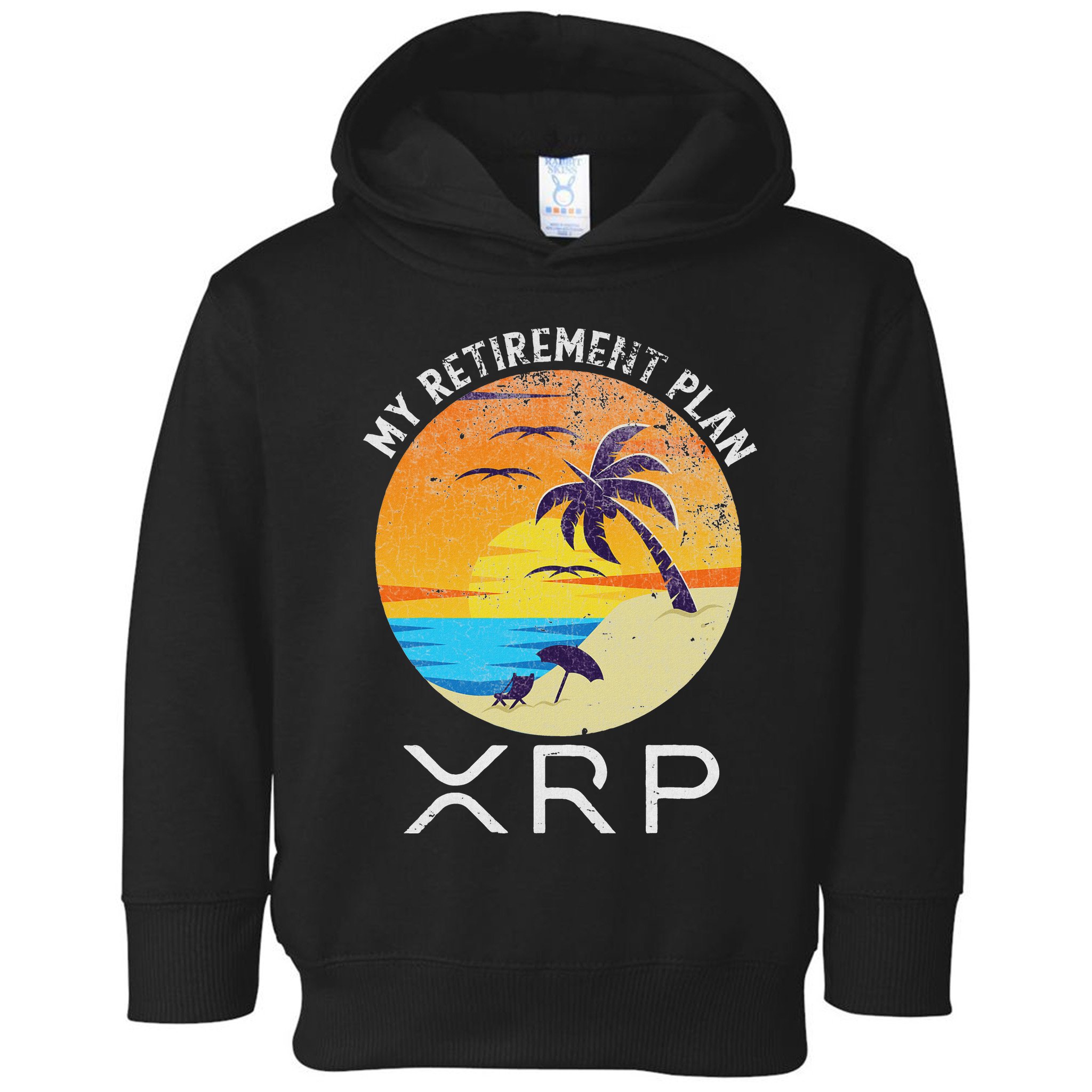 Xrp Ripple Cryptocurrency My Retirement Plan Beach Vacation Toddler Hoodie