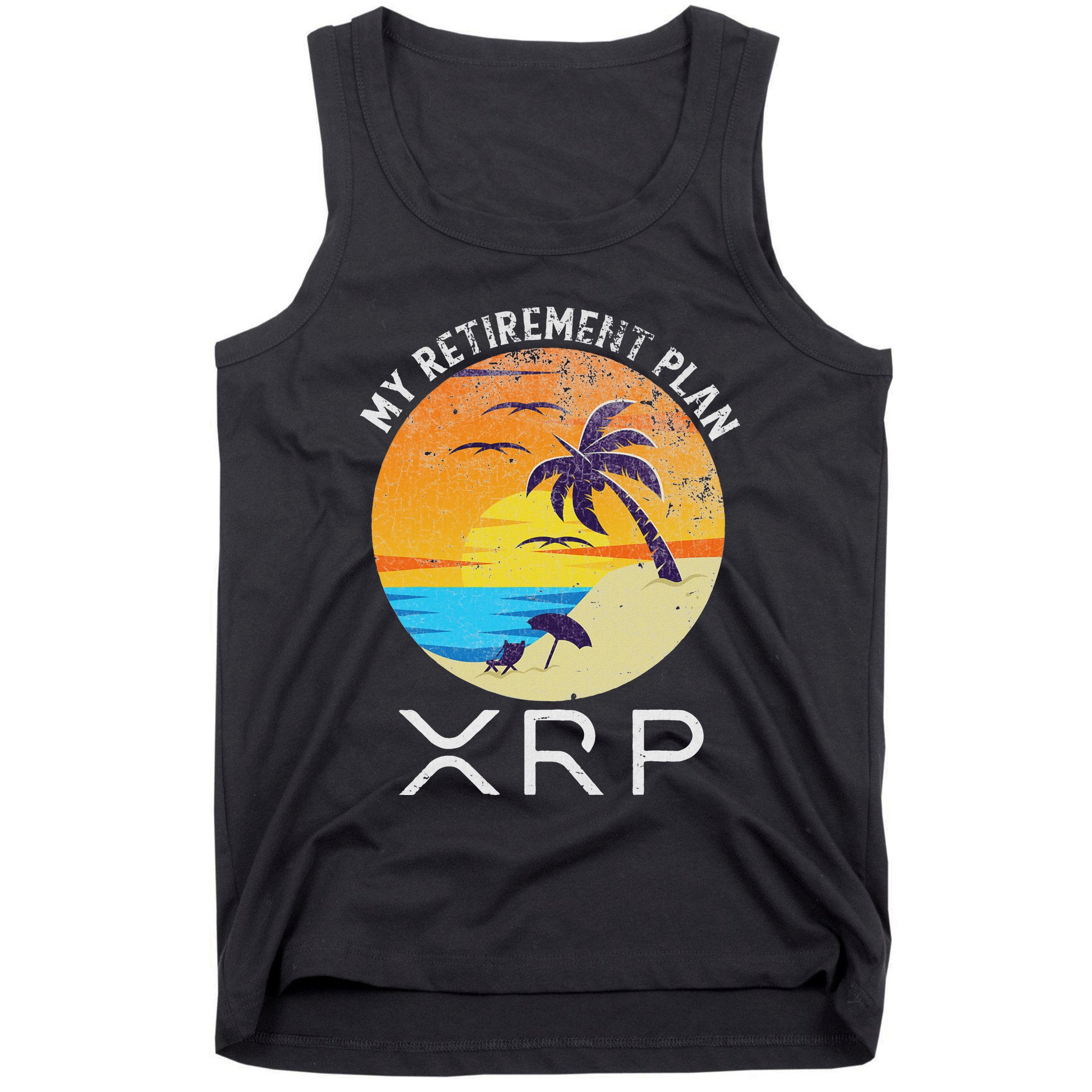 Xrp Ripple Cryptocurrency My Retirement Plan Beach Vacation Tank Top