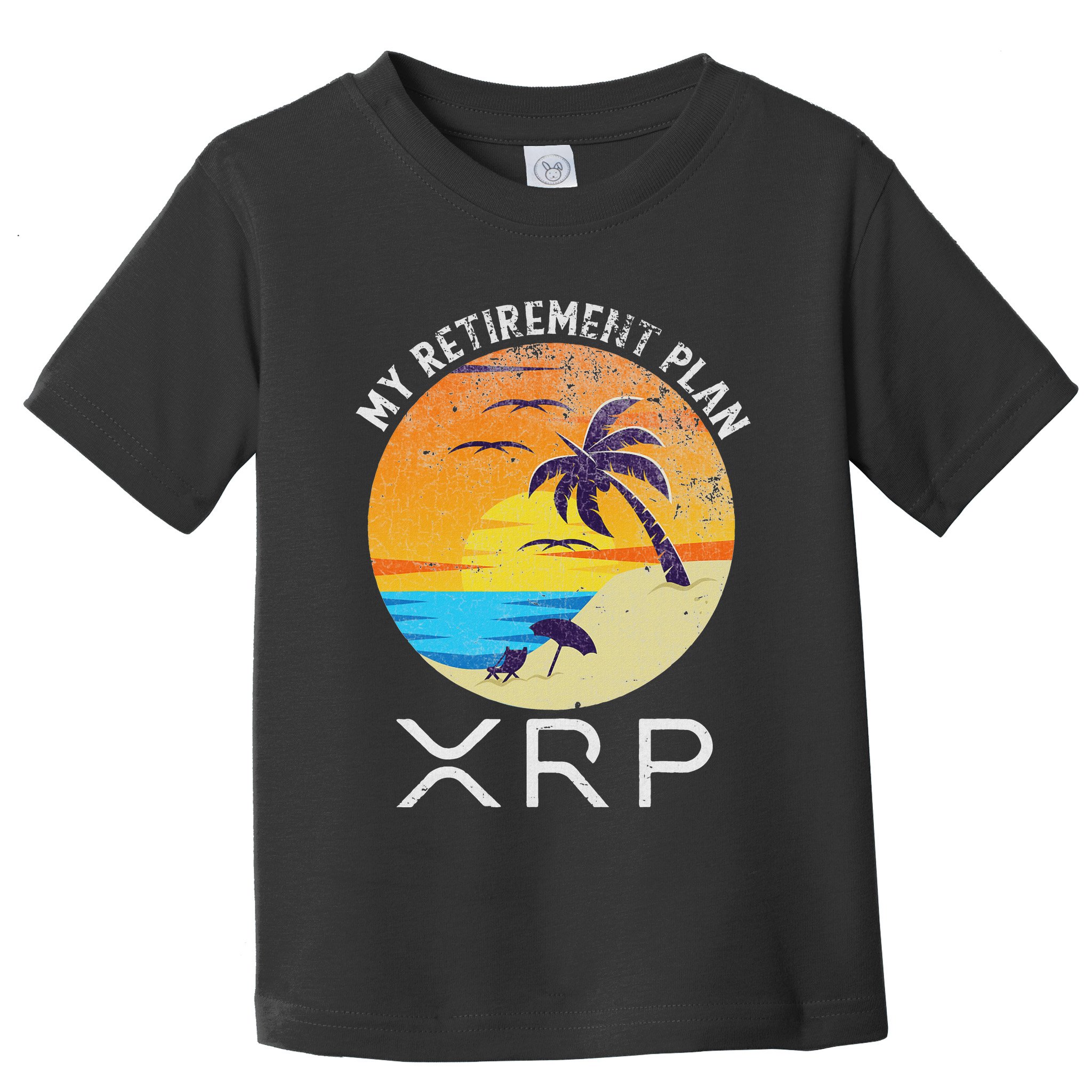 Xrp Ripple Cryptocurrency My Retirement Plan Beach Vacation Toddler T-Shirt
