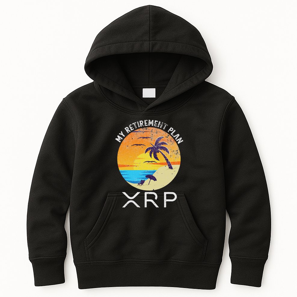Xrp Ripple Cryptocurrency My Retirement Plan Beach Vacation Kids Hoodie