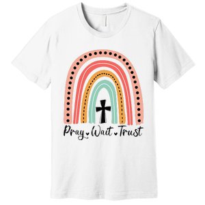 XozL Rainbow Pray Wait Trust Christian Faith Cross Premium T-Shirt