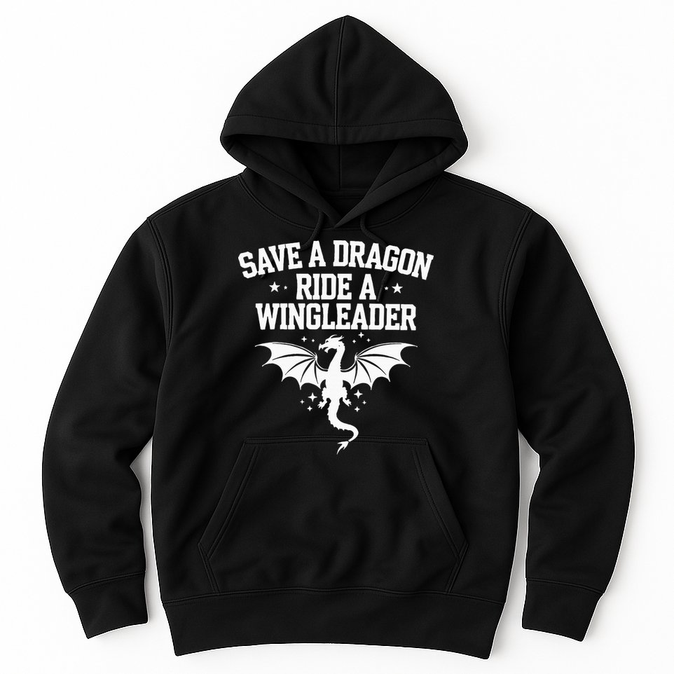 Xaddy Save A Dragon Ride A Wingleader 4th Wing Book Lover Hoodie