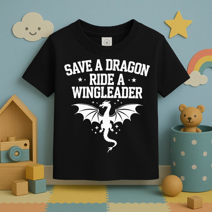 Xaddy Save A Dragon Ride A Wingleader 4th Wing Book Lover Toddler T-Shirt