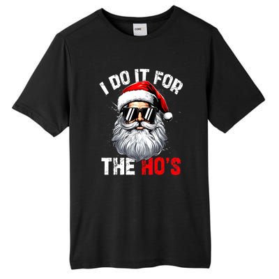 Xmas Santa Face I Do It For The Hos Funny Inappropriate Christmas Gift Tall Fusion ChromaSoft Performance T-Shirt