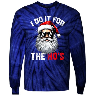 Xmas Santa Face I Do It For The Hos Funny Inappropriate Christmas Gift Tie-Dye Long Sleeve Shirt