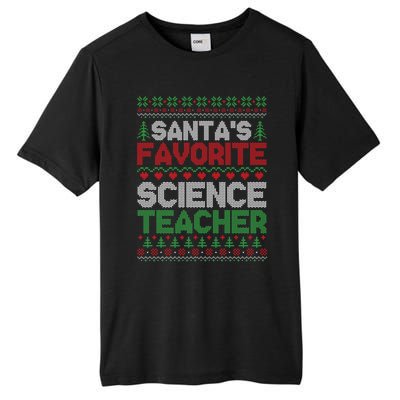 Xmas SantaS Favorite Science Teacher Ugly Christmas Gift Tall Fusion ChromaSoft Performance T-Shirt