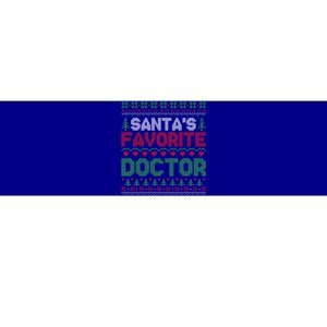 Xmas SantaS Favorite Doctor Funny Ugly Christmas Gift Bumper Sticker