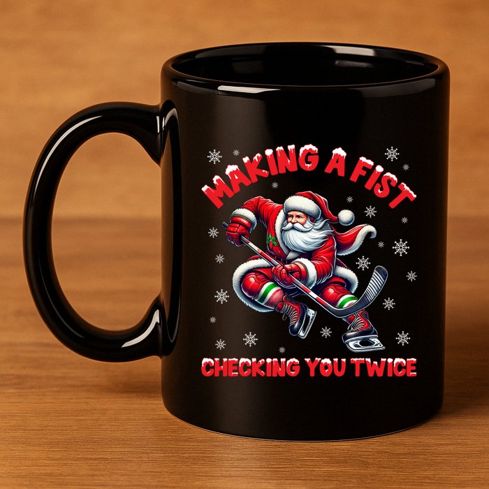 Xmas Snowflakes Gift Making A Fist Checking You Twice Ice Hockey 11oz C Handle Ceramic Mug