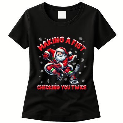 Xmas Snowflakes Gift Making A Fist Checking You Twice Ice Hockey Womens T-Shirt