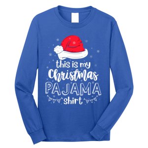 Xmas Santa Hat This Is My Christmas Pajama Gift Long Sleeve Shirt