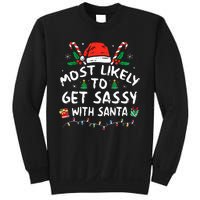 Xmas Santa Hat Most Likely To Get Sassy With Santa Christmas Matching Gift Sweatshirt