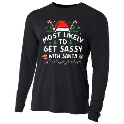 Xmas Santa Hat Most Likely To Get Sassy With Santa Christmas Matching Gift Cooling Performance Long Sleeve Crew