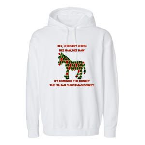 Xmas Tree Dominick The Donkey The Italian Christmas Donkey  Garment-Dyed Fleece Hoodie