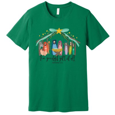 Xmas The Greatest Gift For All Christmas Nativity Jesus Christian Gift Premium T-Shirt