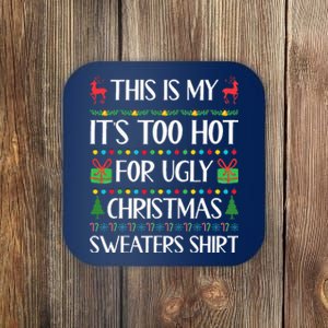 Xmas Too Hot Ugly Christmas Sweaters Family Coaster