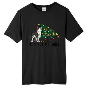 Xmas Tree It Is Not My Fault Siberian Husky Dog Christmas Gift Tall Fusion ChromaSoft Performance T-Shirt