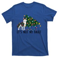 Xmas Tree It Is Not My Fault Siberian Husky Dog Christmas Gift T-Shirt