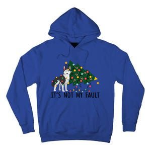 Xmas Tree It Is Not My Fault Siberian Husky Dog Christmas Gift Tall Hoodie