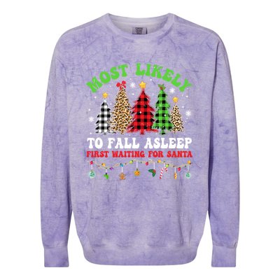 Xmas Tree Most Likely To Fall Asleep First Waiting For Santa Gift Colorblast Crewneck Sweatshirt