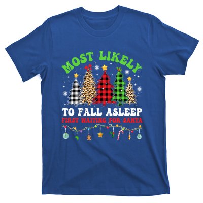 Xmas Tree Most Likely To Fall Asleep First Waiting For Santa Gift T-Shirt