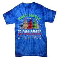 Xmas Tree Most Likely To Fall Asleep First Waiting For Santa Gift Tie-Dye T-Shirt