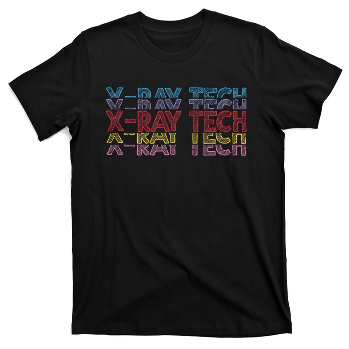 Xray Tech Rad Technician Radiologist Technologist Radiology T-Shirt