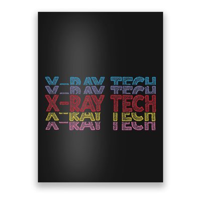 Xray Tech Rad Technician Radiologist Technologist Radiology Poster